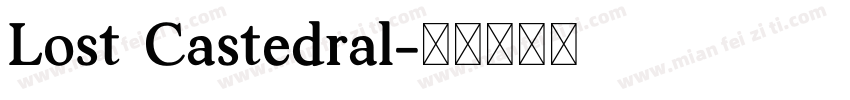 Lost Castedral字体转换